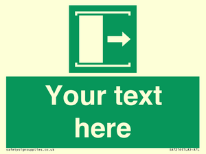 Custom sign safe condition Door slides right to open